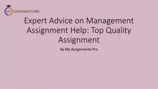 Expert Advice on Management Assignment Help: Top Quality Assignment