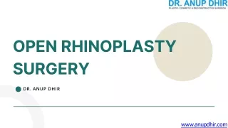 Open Rhinoplasty Surgery- Dr. Anup Dhir