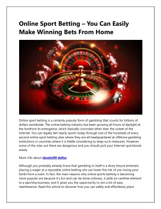 Online Sport Betting – You Can Easily Make Winning Bets From Home