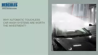 Why Automatic Touchless Car Wash Systems Are Worth the Investment?