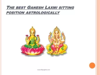 The best Ganesh Laxmi sitting position