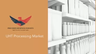 UHT Processing Market