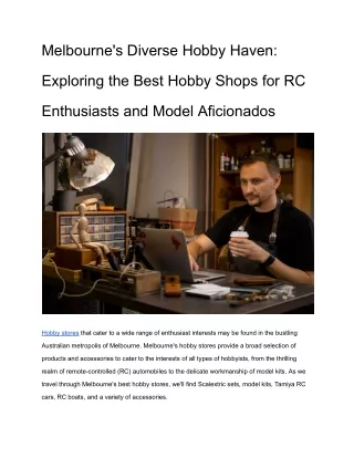 Melbourne's Diverse Hobby Haven_ Exploring the Best Hobby Shops for RC Enthusiasts and Model Aficionados