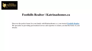 Foothills Realtor Katrinashomes.ca