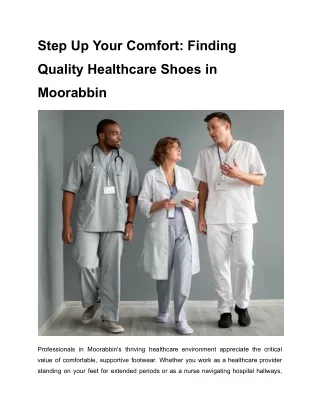 Step Up Your Comfort_ Finding Quality Healthcare Shoes in Moorabbin