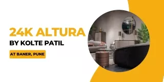 Kolte Patil 24k Altura at Baner, Pune - Brochure