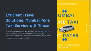 Efficient Travel Solutions: Mumbai Pune Taxi Service with 7mcar