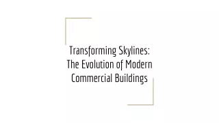 Transforming Skylines_ The Evolution of Modern Commercial Buildings