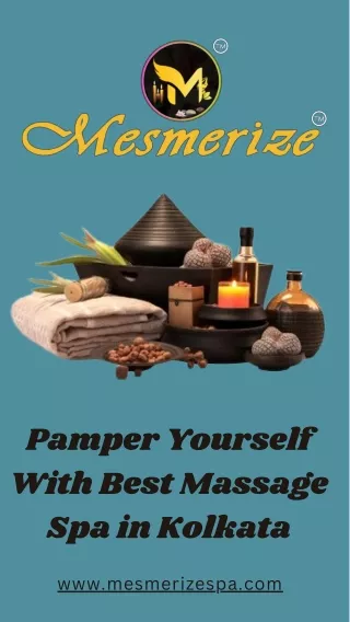 Pamper Yourself With Best Massage Spa in Kolkata