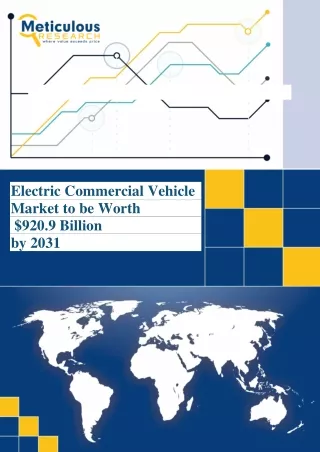 Electric commercial vehicle market is projected to reach $920.9 billion by 2031