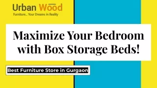 Maximize Your Bedroom with Box Storage Beds!