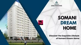 somani dream home