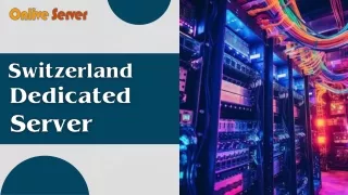 Switzerland Dedicated Server