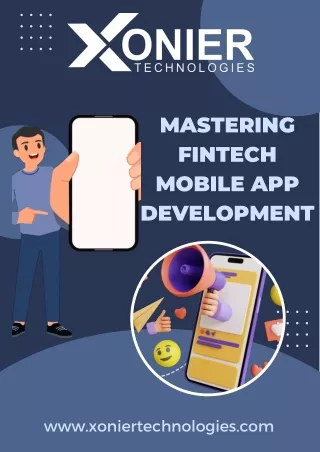 Mastering Fintech Mobile App Development with Xonier Technologies