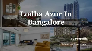 Lodha Azur 3, 3.5 & 4 BHK Apartments in Bannerghatta Road, Bangalore