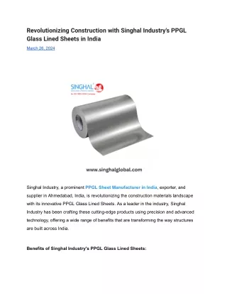 Revolutionizing Construction with Singhal Industry's PPGL Glass Lined Sheets in India