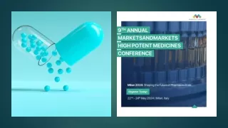 High Potent Medicines Conference - MarketsandMarkets