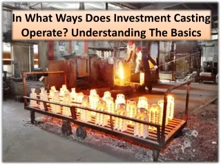 4 several benefits to investment casting