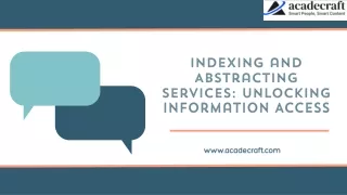 Indexing and Abstracting Services Unlocking Information Access