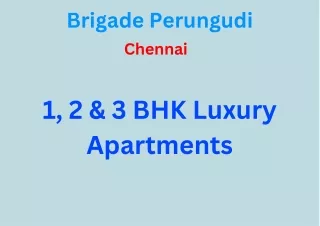 Brigade Perungudi, Chennai Luxury Apartments E- Brochure