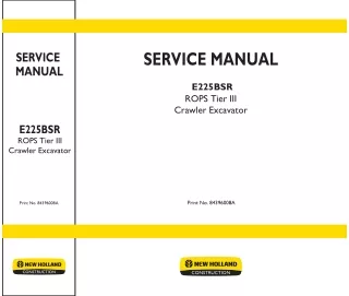 New Holland E225BSR ROPS Tier III Crawler Excavator Service Repair Manual