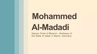 Mohammed Al-Madadi - Remarkably Capable Expert - Doha, Qatar