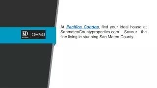 Pacifica Condos  Sanmateocountyproperties.com