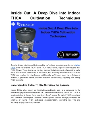 Inside Out_ A Deep Dive into Indoor THCA Cultivation Techniques