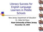 Literacy Success for English Language Learners in Middle Schools