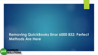 Demystifying QuickBooks Error Code 6000 832 Solutions & Fixes (1)