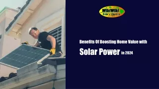 Benefits Of Boosting Home Value with Solar Power in 2024