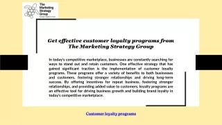 Get effective customer loyalty programs from The Marketing Strategy Group