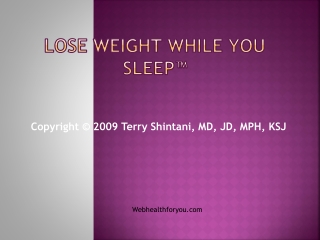 Lose Weight While You Sleep