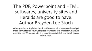 The PDF, Powerpoint and HTML softwares, information