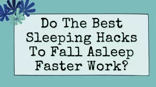 The Best Deep Sleep Hacks To Fall Asleep Faster