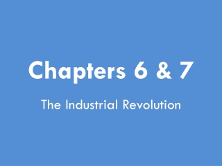Chapters 6 &amp; 7