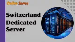 Switzerland Dedicated Server