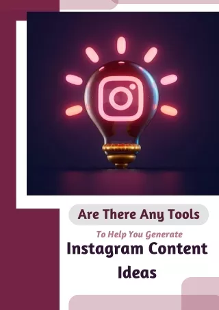 Are There Any Tools To Help You Generate Instagram Content Ideas