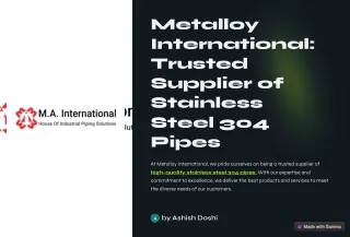 Metalloy-International-Trusted-Supplier-of-Stainless-Steel-304-Pipes