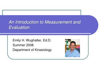 An Introduction to Measurement and Evaluation