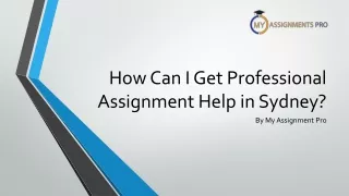 How Can I Get Professional Assignment Help in Sydney?
