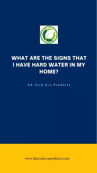 What are the signs that I have hard water in my home