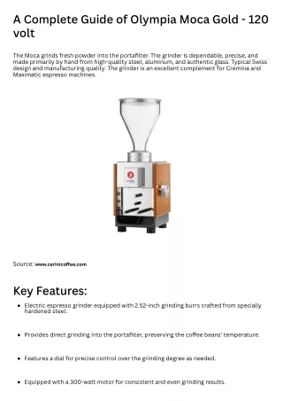 Key Features of Olympia Moca Gold Espresso Grinder