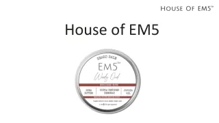 House of EM5 Beard Balms: Nourish Your Beard with Natural Care