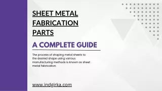 Sheet Metal Fabrication Parts A Complete Guide