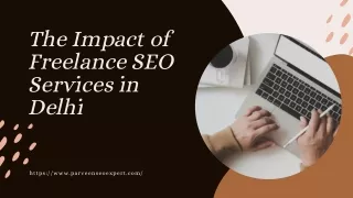 The Impact of Freelance SEO Services in Delhi