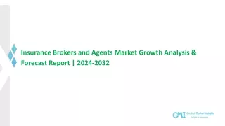 Insurance Brokers and Agents Market: Regional Trend & Growth Forecast To 2032