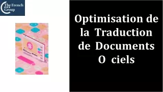 Optimisation de  la Traduction  de Documents  O ciels