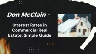 Don McClain - Interest Rates in Commercial Real Estate Simple Guide