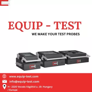 WE MAKE YOUR TEST PROBES